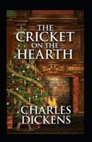 The Cricket on the Hearth Annotated