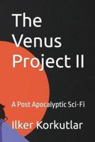 The Venus Project II: A Post Apocalyptic Sci-Fi