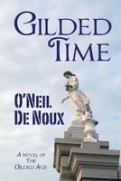 Gilded Time: A novel of the Gilded Age