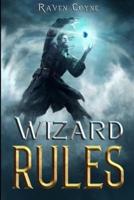 Wizard Rules: An Adventure Of The Wizard Makepeace