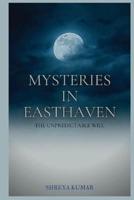 Mysteries in Easthaven: The Unpredictable Will