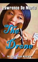 THE DRONE: Alton Rhode Mystery #11