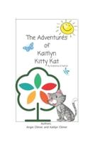 The Adventures of Kaitlyn Kitty Kat