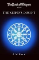 The Book Of Whispers: The Keeper's Dissent