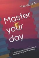 Master Your Day