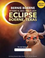 Bernie Boerne and the Texas Eclipse