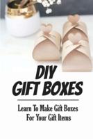 Diy Gift Boxes