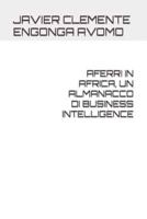 Aferri in Africa, Un Almanacco Di Business Intelligence