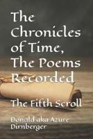 The Chronicles of Time, The Poems recorded: The Fifth Scroll