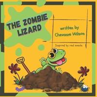 The Zombie Lizard: The Lizard that refused to die