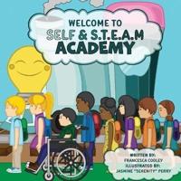 Welcome To Self & S.T.E.A.M Academy