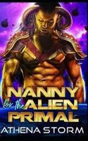 Nanny For The Alien Primal: A SciFi Romance