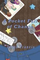 A Pocket Full of Change : A Collection of Moments