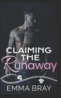 Claiming the Runaway