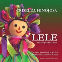 LELE Mexican(a) - 100% Otomi: The Most Famous Doll in Mexico