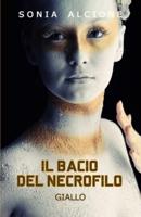 IL BACIO DEL NECROFILO: Giallo