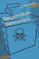 Responsible Democracy