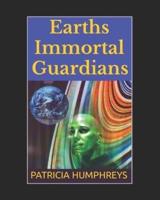 Earths Immortal Guardians