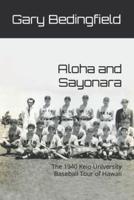 Aloha and Sayonara: The 1940 Keio University Baseball Tour of Hawaii