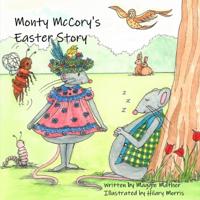 Monty McCory's Easter Story