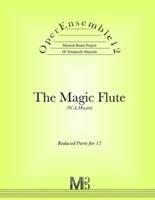 OperEnsemble12, The Magic Flute (W.A.Mozart): Reduced Parts for 12