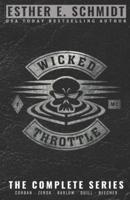Wicked Throttle MC: The Complete Series
