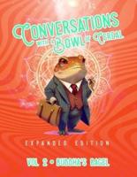 Conversations with a Bowl of Cereal: Expanded Edition • Volume 2 • Buddha's Bagel