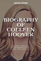 BIOGRAPHY OF COLLEEN HOOVER: Memoir, Timeline, Achievements and a look into her life
