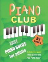 Piano Club: Easy Piano Solos for Adults   Piano Sheet Music and Music Theory Course