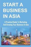 Start A Business In Asia