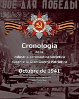 Octubre de 1941: Cronología de la industria aeronáutica soviética durante la Gran Guerra Patriótica