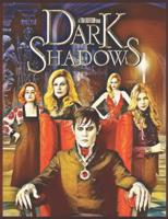 The amazing story of Dark Shadows: (Horror Book)