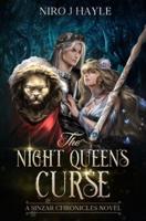 The Night Queen's Curse: A Sinzar Chronicles Novel