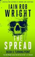 The Spread: Book 5 (Turning Point)