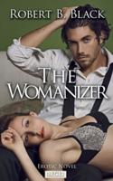 The Womanizer   Erotic Novel