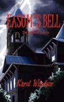 Easom's Bell : and The Bellmont Estate