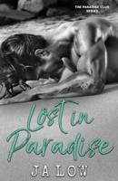 Lost in Paradise : A Billionaire Romance