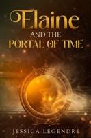 Elaine and the Portal of Time: Search for the Severed Stones
