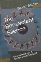 The Benevolent Silence: Shterna Friedman: A Spirited Ode to Life itself