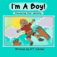 I'm a Boy: Discovering Your Identity