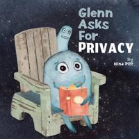 Glenn Asks For Privacy: Personal Space Book For Kids
