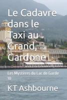 Le Cadavre dans le Taxi au Grand, Gardone: Les Mystères du Lac de Garde 10