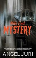 Mile End Mystery