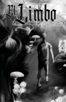 "EL LIMBO": Una historia de misterios y del más allá...
