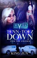 Tenn Toez Down ...for the crown