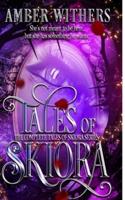 Tales of Skiora: Books: 1 to 3