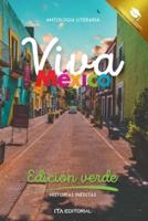 Viva México.: Edición verde