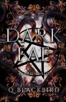 Dark Fae: Black World 2: A Dark Paranormal Romance