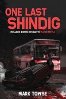 One Last Shindig