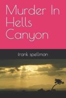 Murder In Hells Canyon